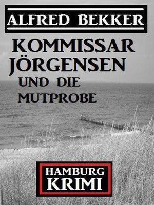 cover image of Kommissar Jörgensen und die Mutprobe